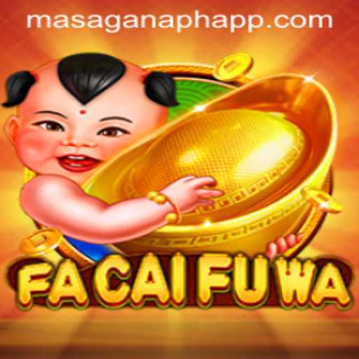 Explore the Exciting World of FaCaiFuWa at MasaganaPH Casino