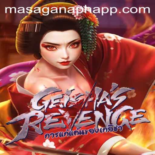 Exploring the Thrills of GeishasRevenge at MasaganaPH Casino