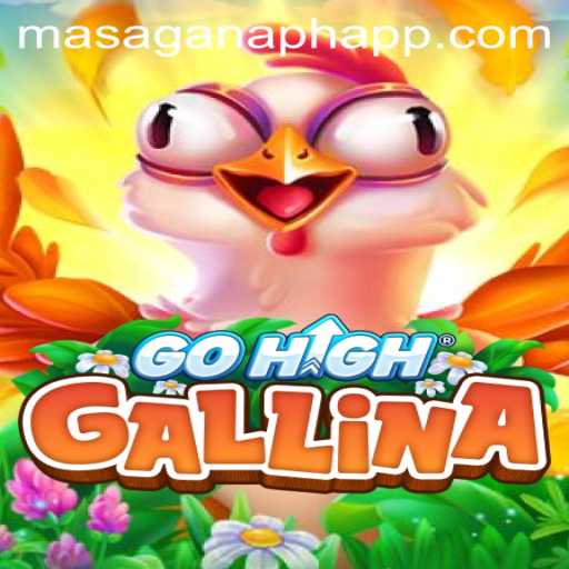 Exploring the Dynamic World of GoHighGallina at MasaganaPH Casino