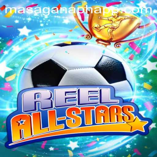 ReelAllStars: A Captivating Experience at MasaganaPH Casino